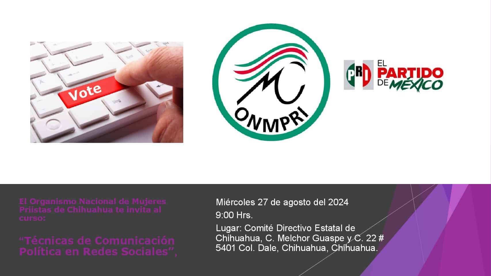 El Organismo Nacional de Mujeres Priistas de Chihuahua te invita al curso: “Técnicas de Comunicación Política en Redes Sociales”